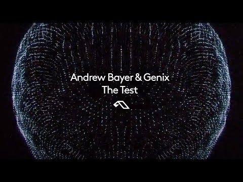 Andrew Bayer (@Andrewbayermusic) & Genix  – The Test (Official Visualiser)