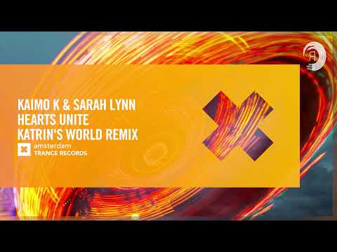 Kaimo K & Sarah Lynn – Hearts Unite (Katrin’s World Remix) [Amsterdam Trance] Extended