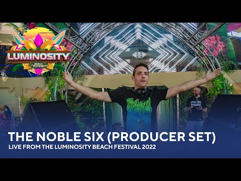 The Noble Six (Producer set) – Live from the Luminosity Beach Festival 2022 #LBF22