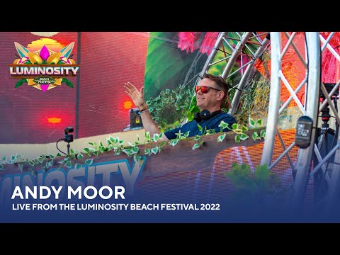 Andy Moor – Live from the Luminosity Beach Festival 2022 #LBF22