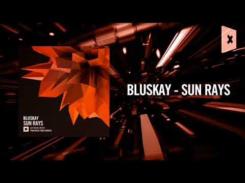 Bluskay – Sun Rays (Amsterdam Trance)