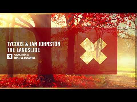 VOCAL TRANCE: Tycoos & Jan Johnston – The Landslide [Amsterdam Trance] + LYRICS