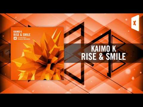 Kaimo K – Rise & Smile (Amsterdam Trance)