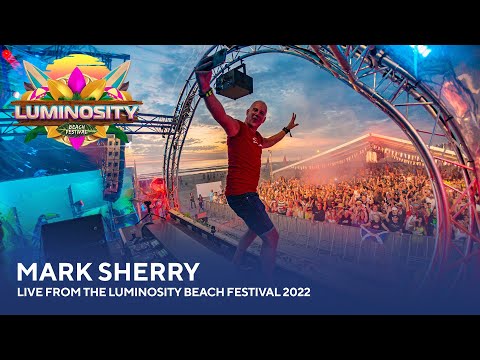 Mark Sherry – Live from the Luminosity Beach Festival 2022 #LBF22