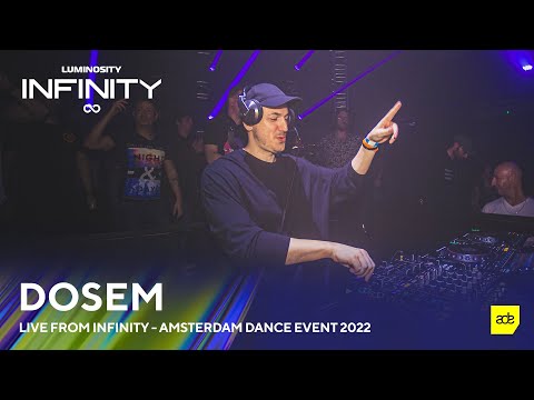 Dosem live from INFINITY ▪ Amsterdam Dance Event [October 22, 2022]