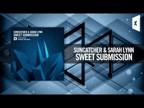 Suncatcher & Sarah Lynn – Sweet Submission [FULL] (Amsterdam Trance)