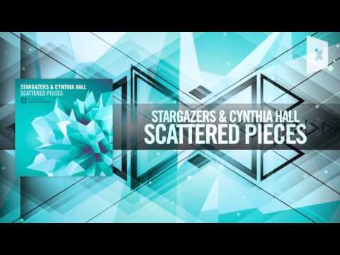 Stargazers & Cynthia Hall – Scattered Pieces FULL (Amsterdam Trance)