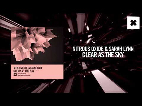 Nitrous Oxide & Sarah Lynn – Clear As The Sky  (Amsterdam Trance)