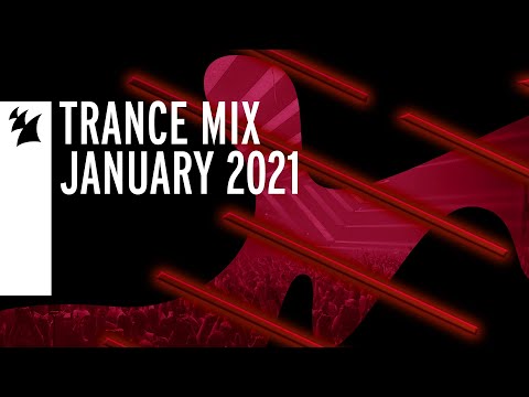 Armada Music Trance Mix – January 2021