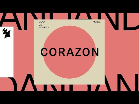 Nico de Andrea feat. EMRIA – Corazon (Official Lyric Video)