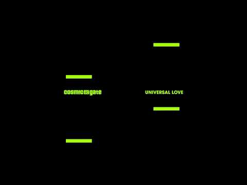 Cosmic Gate – Universal Love