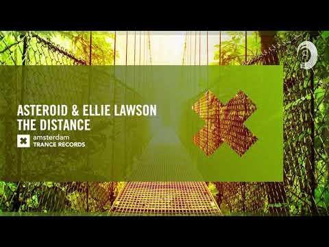 VOCAL TRANCE: Asteroid & Ellie Lawson – The Distance (Amsterdam Trance Records) + LYRICS