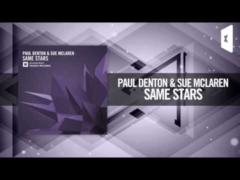 Paul Denton & Sue McLaren – Same Stars [FULL] (Amsterdam Trance)