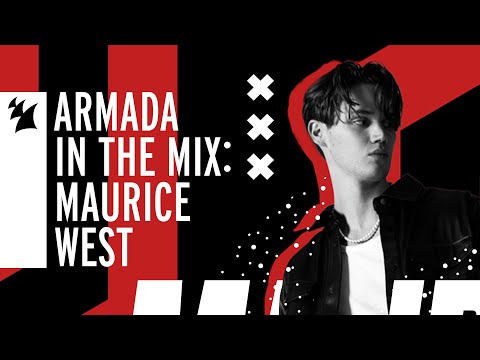 Armada In The Mix Amsterdam: Maurice West