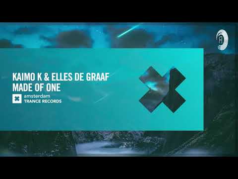 VOCAL TRANCE: Kaimo K & Elles de Graaf – Made Of One [Amsterdam Trance] + LYRICS