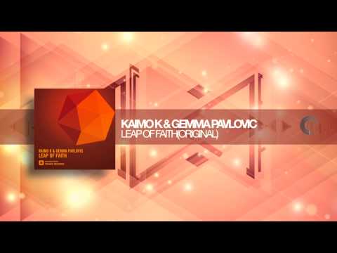 Kaimo K & Gemma Pavlovic – Leap Of Faith (Original) Amsterdam Trance