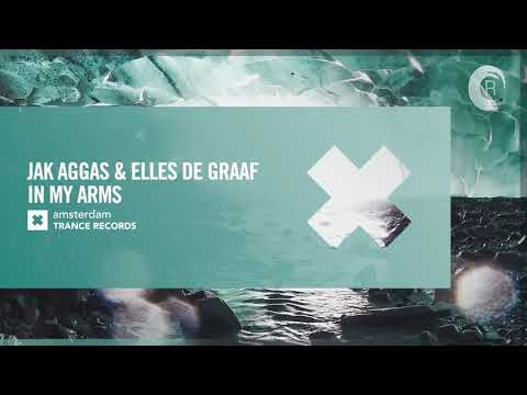 Jak Aggas & Elles de Graaf – In My Arms [Amsterdam Trance] Extended