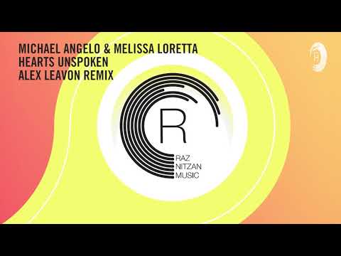 Michael Angelo & Melissa Loretta – Hearts Unspoken (Alex Leavon Extended Remix) Amsterdam Trance