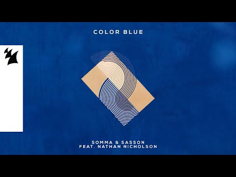 SOMMA & Sasson – Color Blue (feat. Nathan Nicholson) [Official Visualizer]