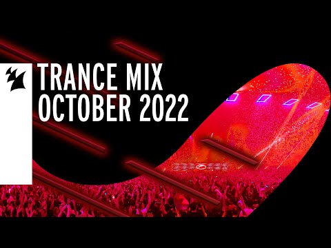Armada Music Trance Mix – October 2022