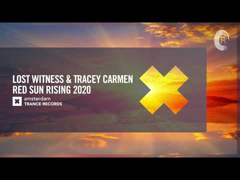 VOCAL TRANCE: Lost Witness & Tracey Carmen – Red Sun Rising 2020 (Amsterdam Trance) + LYRICS