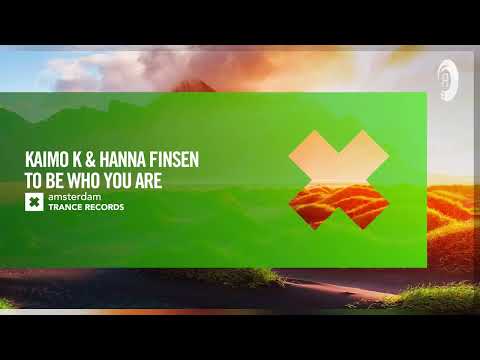 VOCAL TRANCE: Kaimo K & Hanna Finsen – To Be Who You Are [Amsterdam Trance] + LYRICS