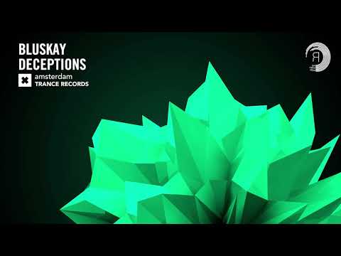 Bluskay – Deceptions (Extended Mix) Amsterdam Trance