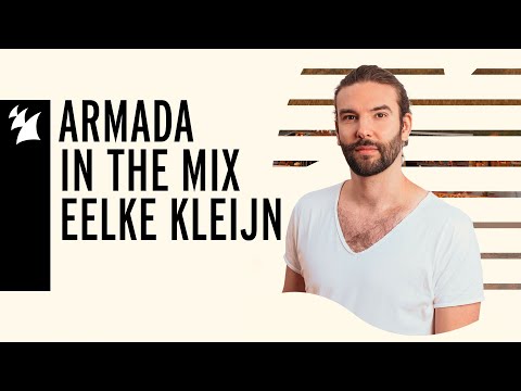 Armada In The Mix Live stream: Eelke Kleijn