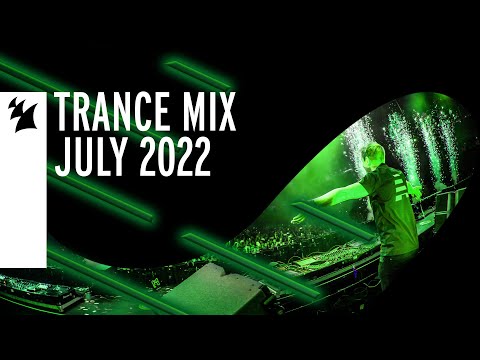 Armada Music Trance Mix – July 2022