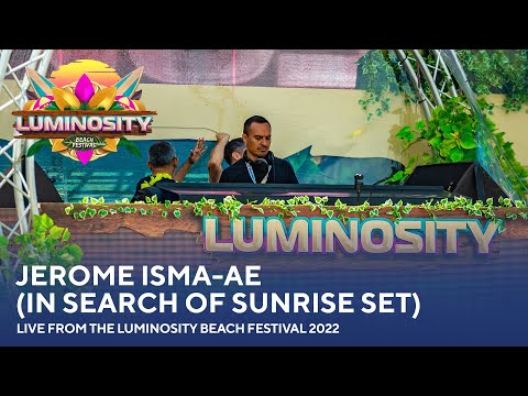Jerome Isma-Ae (In Search Of Sunrise set) – Live from the Luminosity Beach Festival 2022 #LBF22