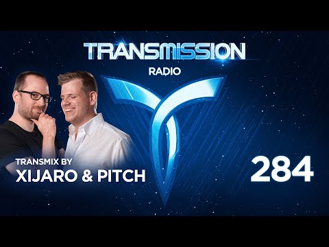 TRANSMISSION RADIO 284 ▼ Transmix by XIJARO & PITCH