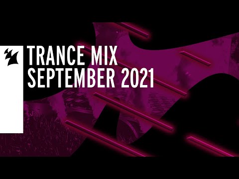 Armada Music Trance Mix – September 2021