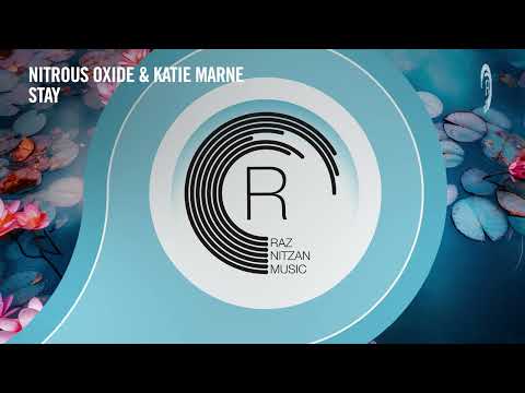 Nitrous Oxide & Katie Marne – Stay [RNM] Extended