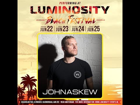 John Askew [FULL SET] @ Luminosity Beach Festival 22-06-2017