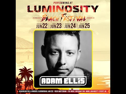 Adam Ellis [FULL SET] @ Luminosity Beach Festival 23-06-2017