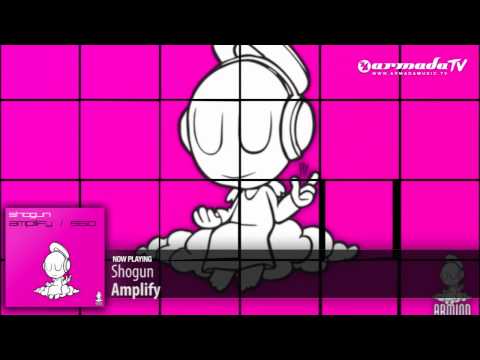 Shogun – Amplify (Original Mix)