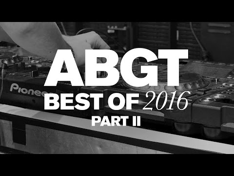 Group Therapy Best of 2016 pt. 2 with Above & Beyond