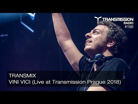 Transmission Radio #196 – Transmix by VINI VICI