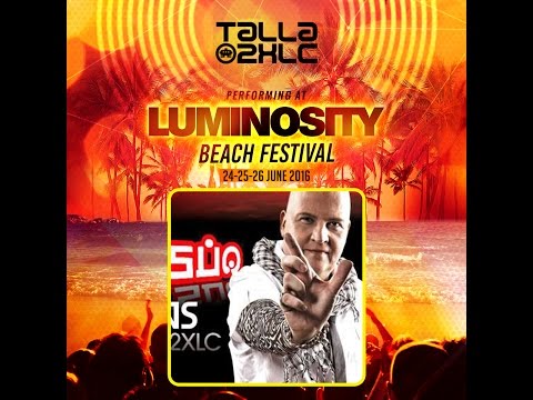 Talla 2XLC [FULL SET] @ Luminosity Beach Festival 24-06-2016