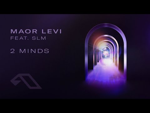 Maor Levi feat. SLM – 2 Minds (@MaorLeviMusic)