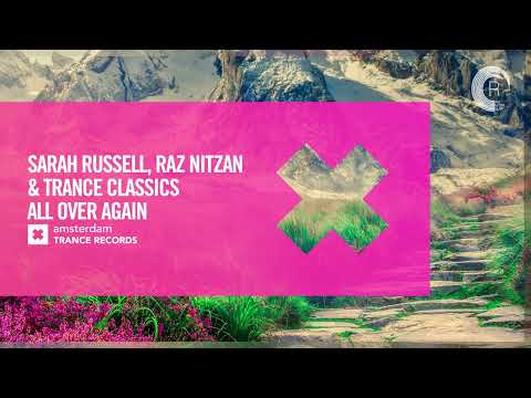 Sarah Russell, Raz Nitzan & Trance Classics – All Over Again [Amsterdam Trance] Extended