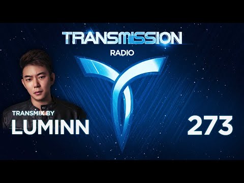 TRANSMISSION RADIO 273 ▼ Transmix by LUMINN