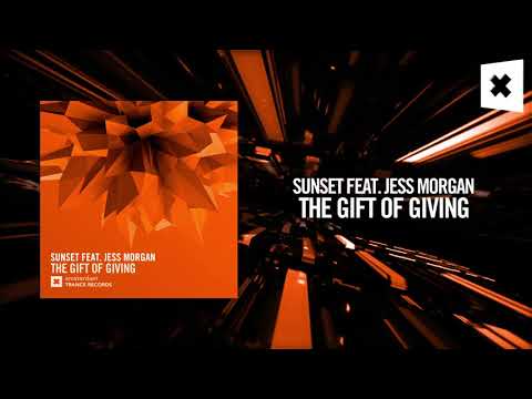 Sunset feat. Jess Morgan – The Gift of Giving (Amsterdam Trance)