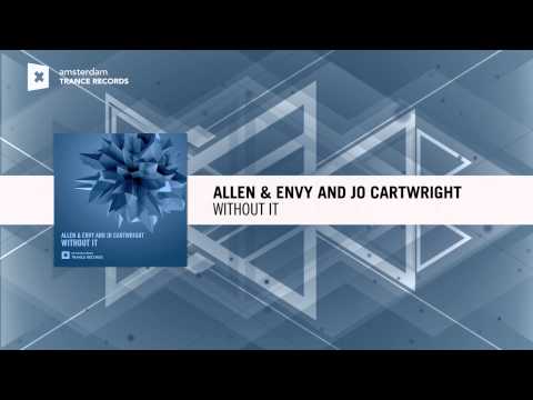 Allen & Envy and Jo Cartwright – Without It (Amsterdam Trance)