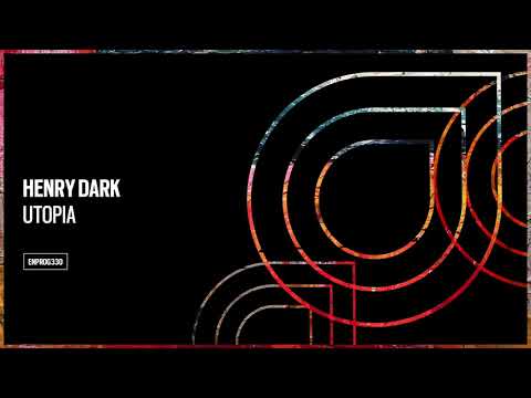 Henry Dark – Utopia [OUT NOW]