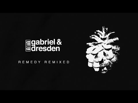 Gabriel & Dresden – Remedy (Remixed) | Full Album