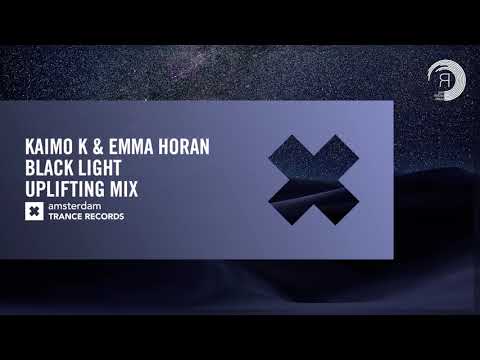 VOCAL TRANCE: Kaimo K & Emma Horan – Black Light (Uplifting Mix) Amsterdam Trance + LYRICS