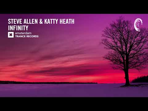 VOCAL TRANCE: Steve Allen & Katty Heath – Infinity (Amsterdam Trance) + LYRICS