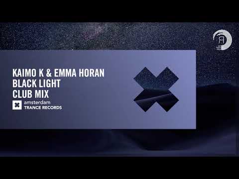 Kaimo K & Emma Horan – Black Light (Club Mix) Amsterdam Trance + LYRICS