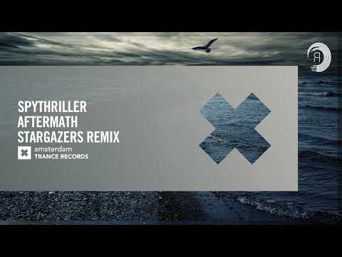 VOCAL TRANCE: Spythriller – Aftermath (Stargazers Remix) [Amsterdam Trance] + LYRICS